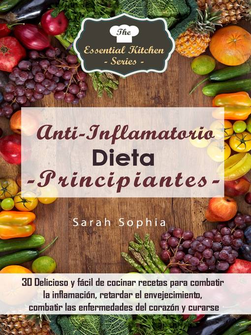 Title details for Dieta Antiinflamatoria para Principiantes by Sarah Sophia - Available